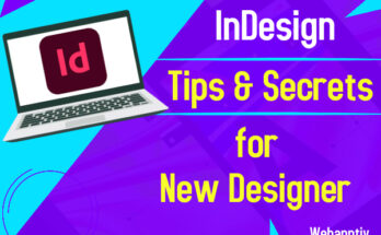 InDesign Tips & Secrets for New Designer
