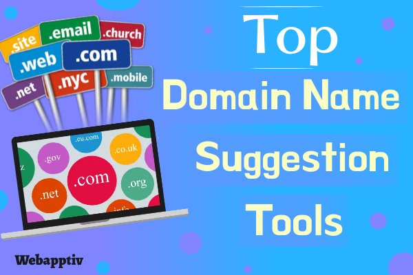 Top Domain Name Suggestion Tools