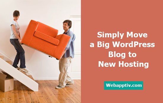 Move a Big WordPress Blog to New Hosting