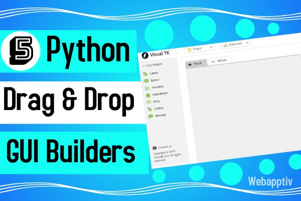 Python drag and drop GUI builders