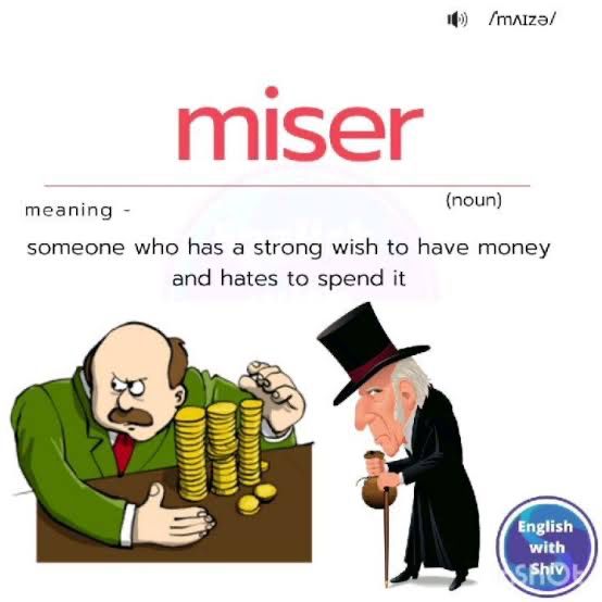 miser