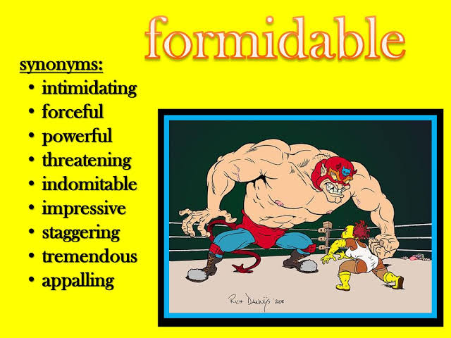 formidable