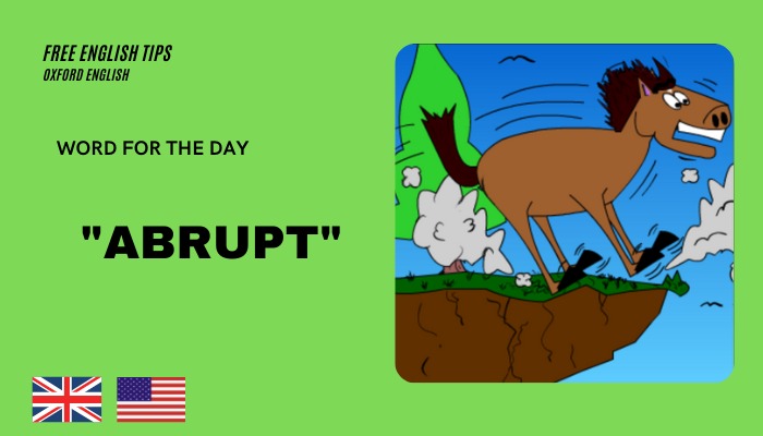 abrupt