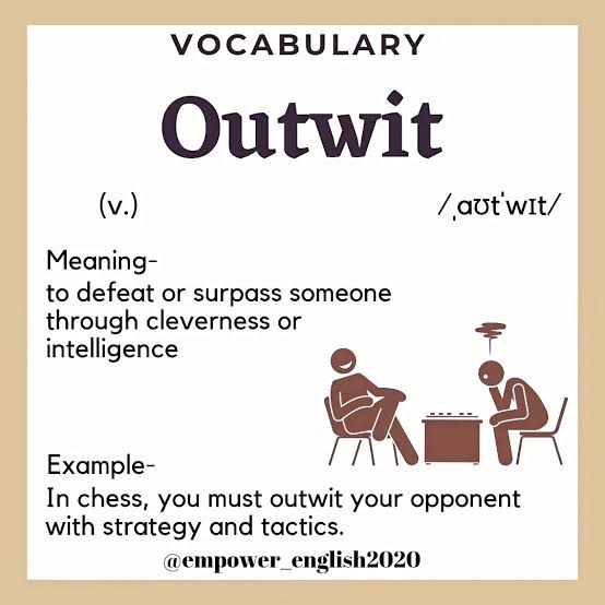 outwit