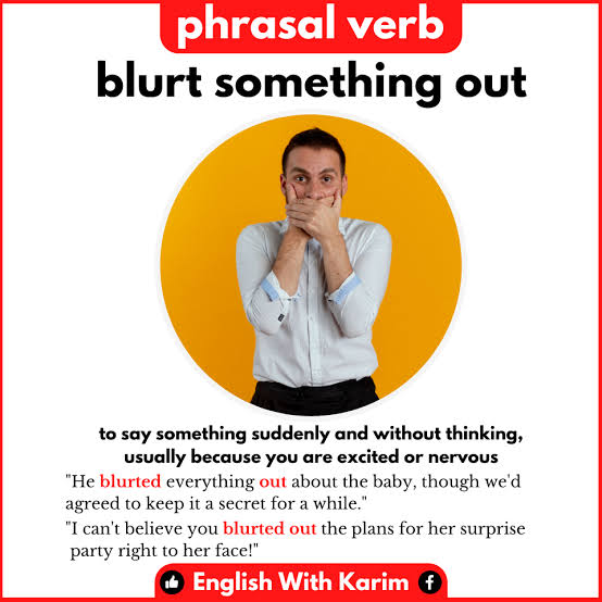 blurt out