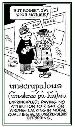 Unscrupulous
