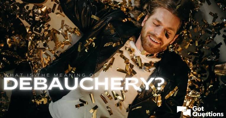 Debauchery
