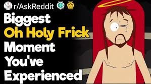 holy frick