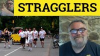 Stragglers