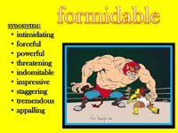 formidable