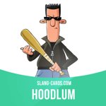 Hoodlum
