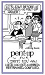 pent-up